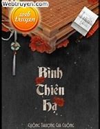 Bình Thiên Hạ Review