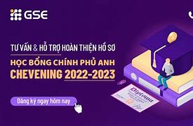 Học Bổng Chevening 2022 Là Gì ؟ Ạ Tiếng Anh Ạ