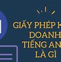 Làm Sổ Tích Kiệm Bằng Giấy Phép Kinh Doanh Được Không Ạ Tiếng Anh