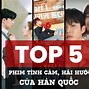 Phim Tình Cảm Hay Nhất Của Hàn Quốc